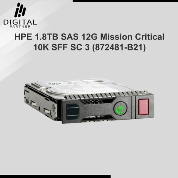 HPE 18TB SAS 12G Mission Critical 10K SFF SC 3 872481B21