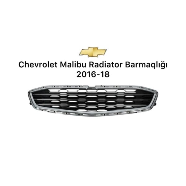 Chevrolet Malibu radiator barmaqlığı