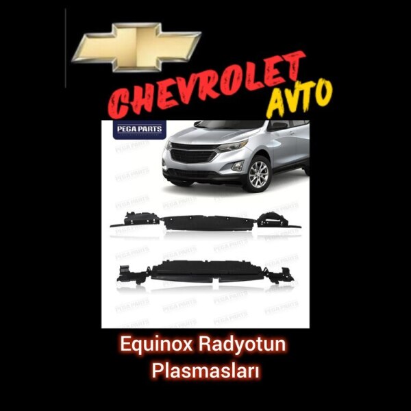 Chevrolet Equinox radiator plasmasları