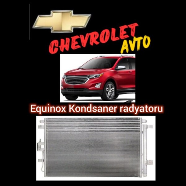 Chevrolet Equinox kondisioner radiatoru
