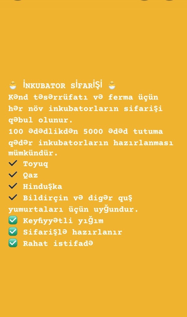 Istenilen nov tam aftomatik ve elnen cevrilen inkubatorlarin sifarisnen yigilmasi tutum 30 dan 2000 dek istenilen qus novu ucun istifade oluna bilor